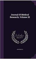 Journal of Medical Research, Volume 25