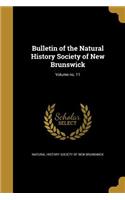 Bulletin of the Natural History Society of New Brunswick; Volume no. 11