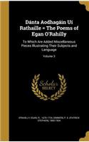 Dánta Aodhagáin Uí Rathaille = The Poems of Egan O'Rahilly