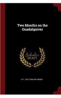 Two Months on the Guadalquiver