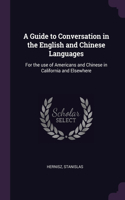 A Guide to Conversation in the English and Chinese Languages