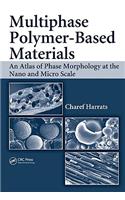 Multiphase Polymer-Based Materials