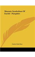Masonic Symbolism of Euclid - Pamphlet