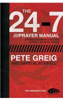 The 24-7 Prayer Manual: Anyone, Anywhere Can Learn to Pray Like Never Before
