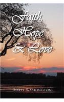 Faith, Hope & Love