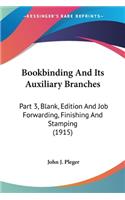 Bookbinding And Its Auxiliary Branches
