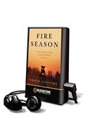 Fire Season: (Playaway Adult Nonfiction)