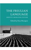 The Friulian Language: Identity, Migration, Culture