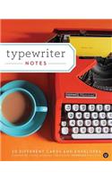 Typewriter Notes