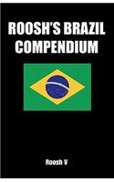 Roosh's Brazil Compendium: Pickup Tips, City Guides, and Stories