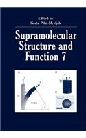 Supramolecular Structure and Function 7