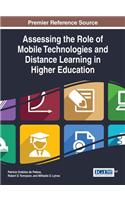 Assessing the Role of Mobile Technologies and Distance Learning in Higher Education