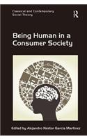 Being Human in a Consumer Society