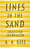 Lines in the Sand: Collected Journalism