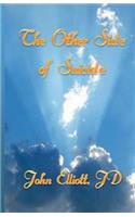 The Other Side of Suicide