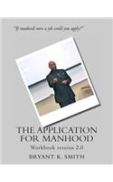 Application For Manhood Workbook