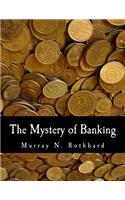 Mystery of Banking (Large Print Edition)