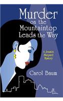 Murder on the Mountaintop Leads the Way