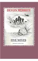 5 Wives
