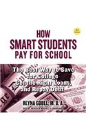 How Smart Students Pay for School, 2nd Edition