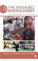 The Engaged Sociologist