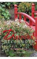 The Diaspora Returns II, the Healing Continues