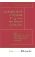 Sourcebook of Treatment Programs for Sexual Offenders