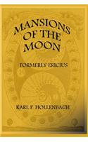 Mansions Of The Moon