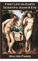 First Life on Earth Scientific Adam and Eve