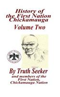 History of the First Nation Chickamauga Volume Two