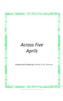 Across Five Aprils: A Novel Unit by Creativity in the Classroom