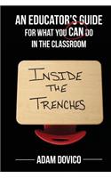 Inside the Trenches