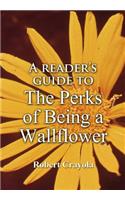 A Reader's Guide to The Perks of Being a Wallflower