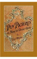 Pen Pictures and How to Draw Them