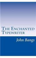 Enchanted Typewriter