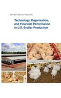 Technology, Organization, and Financial Performance in U.S. Broiler Production: (English)