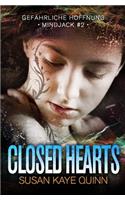 Closed Hearts - Gefährliche Hoffnung (Mindjack #2)