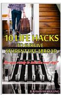 10 Life Hacks To Survive Student Life Abroad