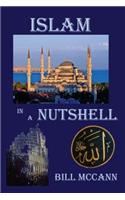 Islam in a Nutshell: (English)