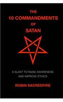 The 10 Commandments of Satan