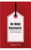 No More Discounts
