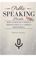 Public Speaking Secrets