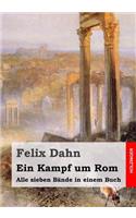 Ein Kampf um Rom: Alle sieben Bände in einem Buch