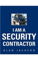 I Am a Security Contractor: (English)