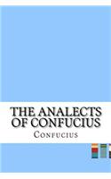 The Analects of Confucius