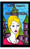 Ashley Somers and the Hidden Dimension