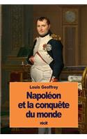 Napoléon et la conquête du monde