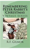 Remembering Peter Rabbit's Christmas: Vintage Series(Vintage)