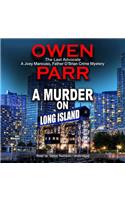 A Murder on Long Island Lib/E