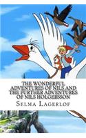 The Wonderful Adventures of Nils and The Further Adventures of Nils Holgersson (2 Books): (English)